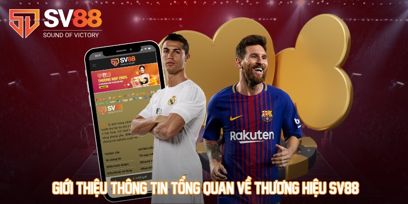 Giới thiệu thông tin tổng quan về thương hiệu SV88